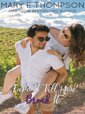 cover image of Fake It Till You Break It